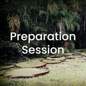 Preparation & Integration